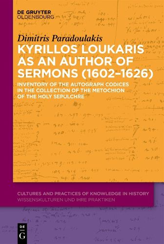 Cover image for Kyrillos Loukaris as an Author of Sermons (1602-1626)