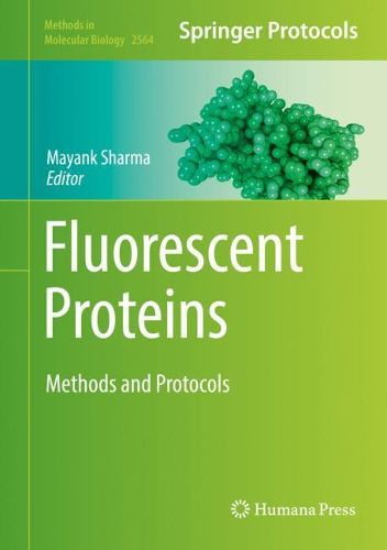 Cover image for Fluorescent Proteins: Methods and Protocols