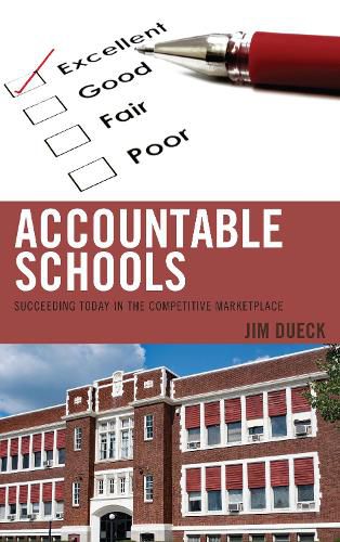 Accountable Schools: Succeeding Today in the Competitive Marketplace