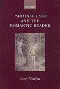 Cover image for Paradise Lost and the Romantic Reader