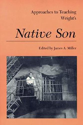 Cover image for Approaches to Teaching Wright's Native Son