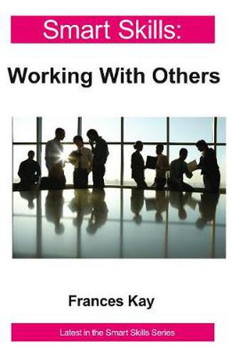 Cover image for Working With Others - Smart Skills