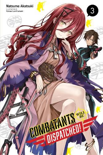 Cover image for Combatants Will Be Dispatched!, Vol. 3 (light novel)