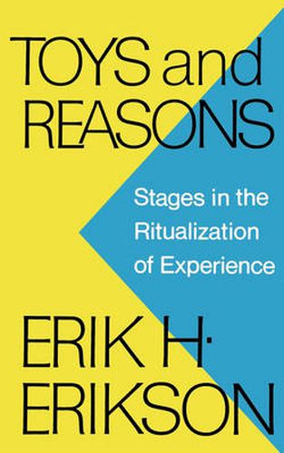 Cover image for Toys and Reasons: Stages in the Ritualization of Experience