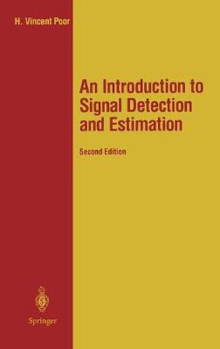 Cover image for An Introduction to Signal Detection and Estimation