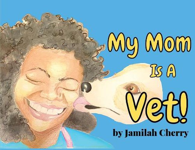 Cover image for My Mom Is A Vet