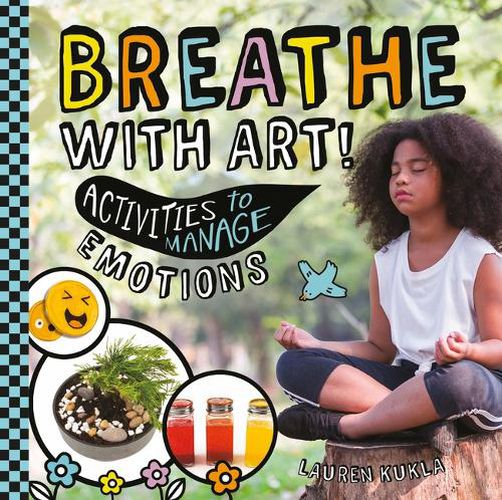 Cover image for Breathe with Art! Activities to Manage Emotions