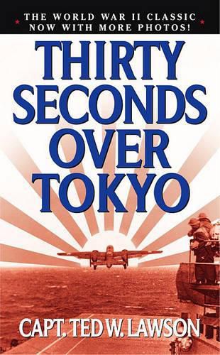 Cover image for Thirty Seconds Over Tokyo