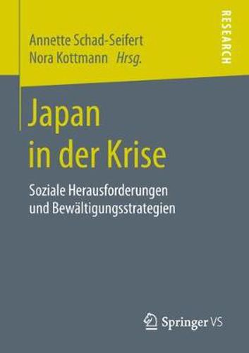 Cover image for Japan in Der Krise: Soziale Herausforderungen Und Bewaltigungsstrategien