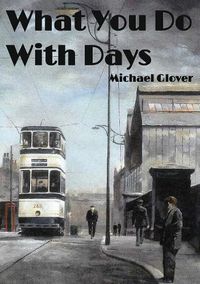 Cover image for What You Do With Days