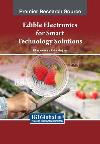 Cover image for Edible Electronics for Smart Technology Solutions