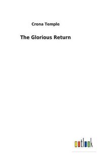 Cover image for The Glorious Return