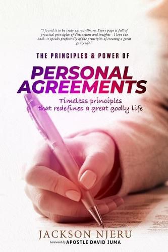 Cover image for The Principles & Power of Personal Agreements: Timeless Principles That Redefines a Great Godly Life
