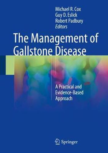 Cover image for The Management of Gallstone Disease: A Practical and Evidence-Based Approach