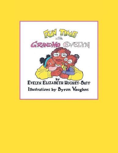 Cover image for Fun Time with Grandmo Evelyn