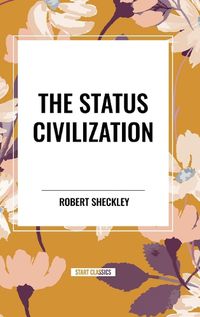 Cover image for The Status Civilization