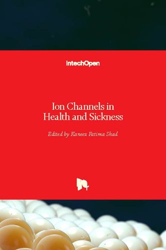 Cover image for Ion Channels in Health and Sickness