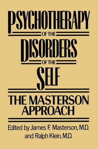 Cover image for Psychotherapy of the Disorders of the Self