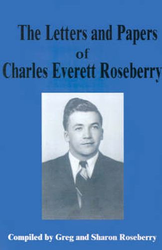 Cover image for Letters and Papers of Charles Everett Roseberry