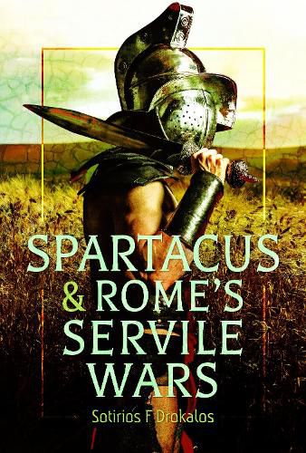 Cover image for Spartacus and Rome's Servile Wars