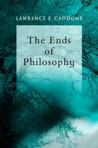 Cover image for The Ends of Philosophy