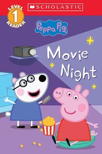 Cover image for Movie Night (Peppa Pig: Scholastic Level 1 Reader #13)