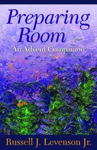 Cover image for Preparing Room: An Advent Companion