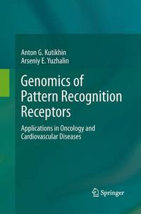 Cover image for Genomics of Pattern Recognition Receptors: Applications in Oncology and Cardiovascular Diseases