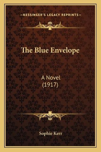 Cover image for The Blue Envelope: A Novel (1917)