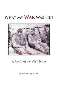 Cover image for What My War Was Like
