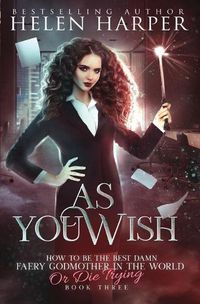 Cover image for As You Wish