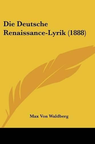 Cover image for Die Deutsche Renaissance-Lyrik (1888)