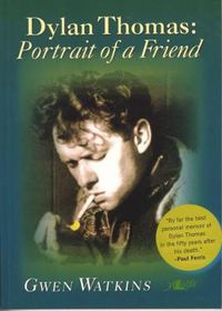 Cover image for Dylan Thomas - Portrait of a Friend