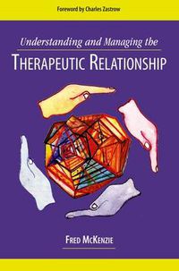 Cover image for Understanding and Managing the Therapeutic Relationship