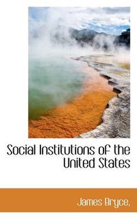 Cover image for Social Institutions of the United States