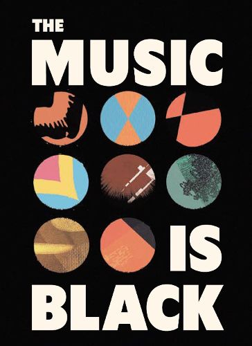 Cover image for The Music is Black