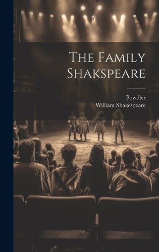 Cover image for The Family Shakspeare