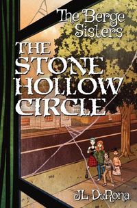 Cover image for The Berge Sisters - The Stone Hollow Circle