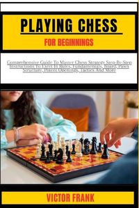 Cover image for Playing Chess for Beginners