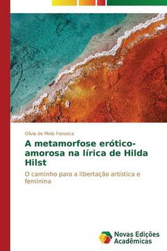 A metamorfose erotico-amorosa na lirica de Hilda Hilst