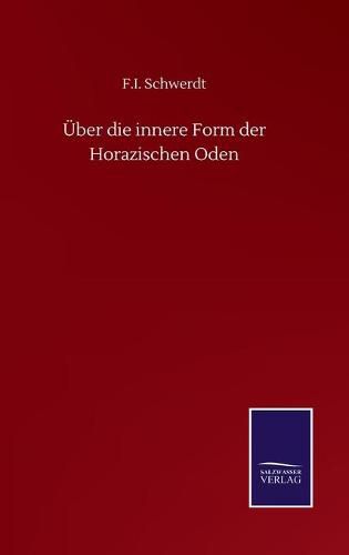 Cover image for UEber die innere Form der Horazischen Oden