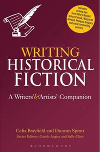 Cover image for Writing Historical Fiction: A Writers' and Artists' Companion
