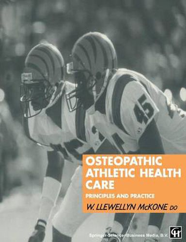 Cover image for Osteopathic Athletic Health Care: Principles and practice