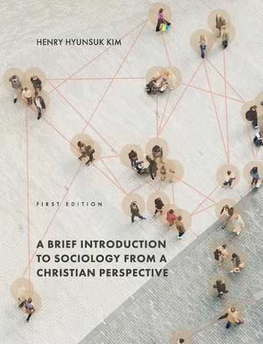 Cover image for Brief Introduction to Sociology from a Christian Perspective