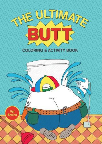 Cover image for The Ultimate Butt Coloring and Activity Book