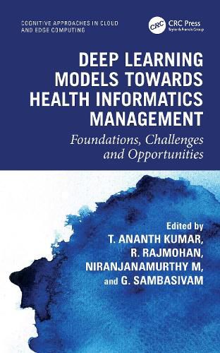 Cover image for Deep Learning Models towards Health Informatics Management