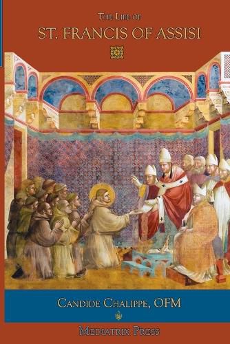 Cover image for The Life of St. Francis of Assisi
