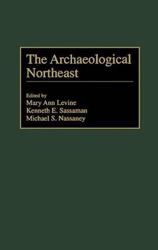 The Archaeological Northeast