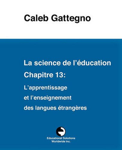 Cover image for La Science de l' ducation Chapitre 13: L'Apprentissage Et l'Enseignement Des Langues  trang res