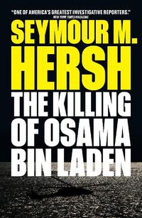 Cover image for The Killing of Osama Bin Laden